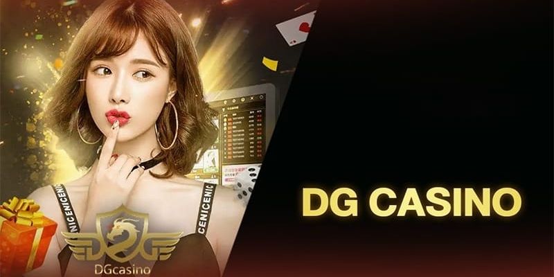 ทำไม DG Casino ถึงเป็นที่นิยมในหมู่ผู้เล่น?